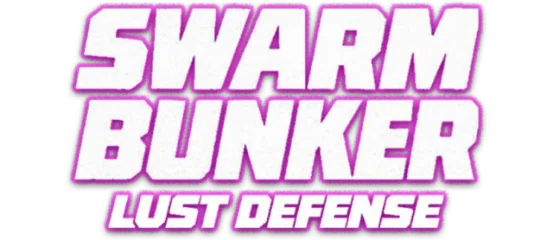 Swarm Bunker: Lust Defense