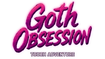 Goth Obsession: Touch Adventure