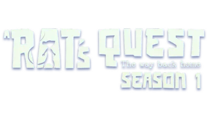 A Rat's Quest - The Way Back Home