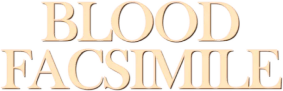 Blood Facsimile