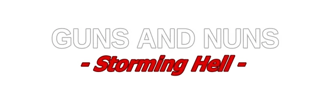 Guns and Nuns: Storming Hell