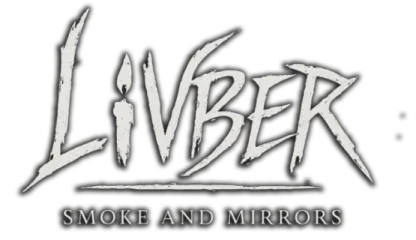 Livber: Smoke and Mirrors