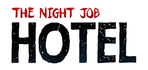 The Night Job: Hotel