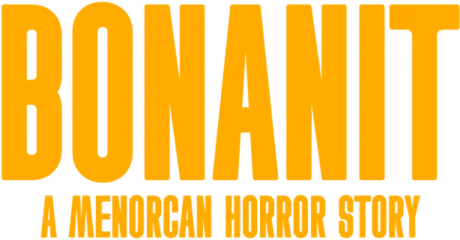 Bonanit - A Menorcan Horror Story