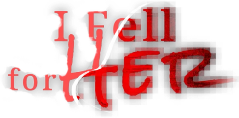 I Fell for Her