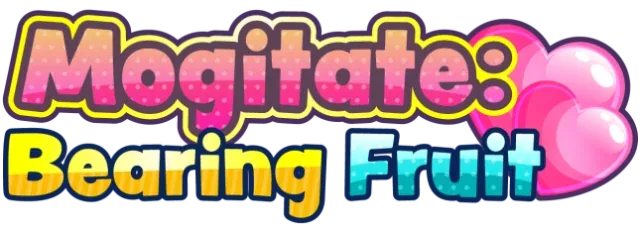 Mogitate: Bearing Fruit