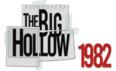 The Big Hollow: 1982
