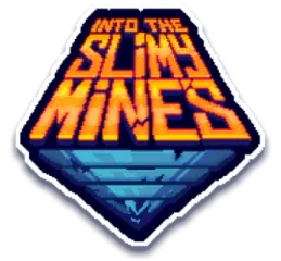 Into the Slimy Mines