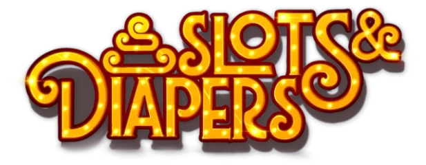 Slots and Diapers