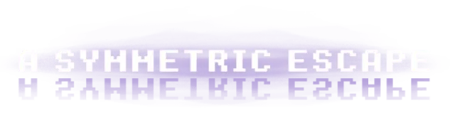 A Symmetric Escape