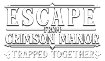 Escape From Crimson Manor: Trapped Together
