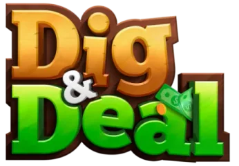 Dig and Deal