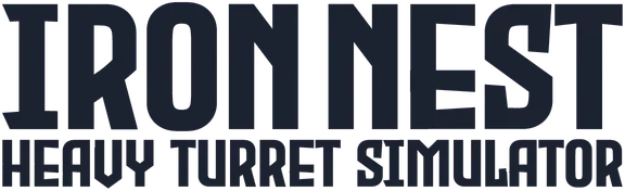 IRON NEST: Heavy Turret Simulator