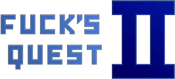 Fuck's Quest 2