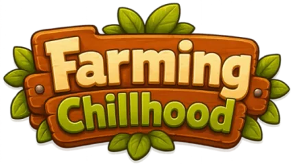 Farming Chillhood