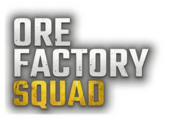Ore Factory Squad