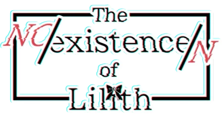 The NOexistenceN of Lilith