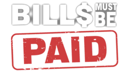 Bills Must Be Paid