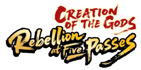 CREATION OF THE GODS: Rebellion at Five Passes
