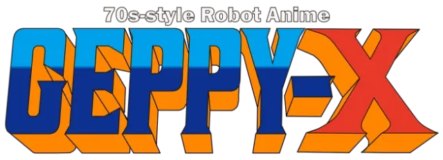 70s-style Robot Anime Geppy-X