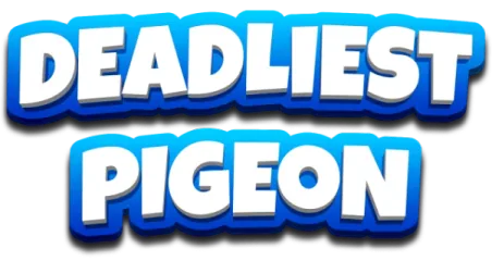 Deadliest Pigeon