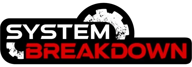 System Breakdown