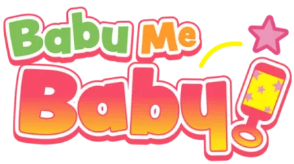 Babu Me Baby!