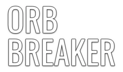 Orb Breaker