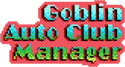 Goblin Auto Club Manager