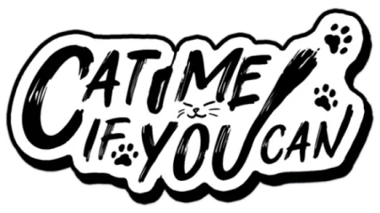 Cat Me If You Can
