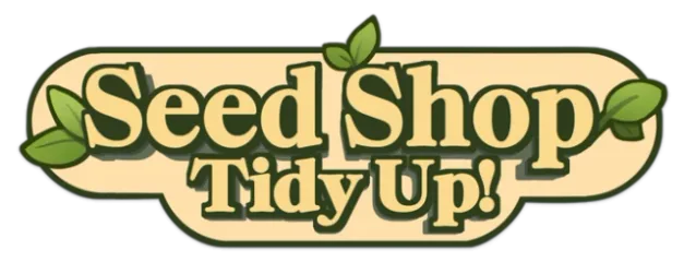 Seed Shop: Tidy Up!