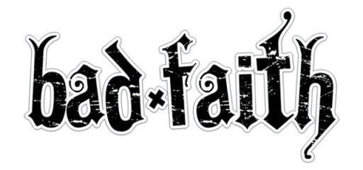 Bad Faith