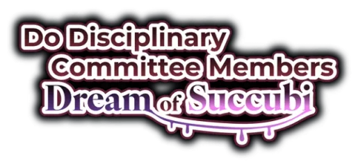 Do Disciplinary Committee Members Dream of Succubi?