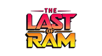 The Last of RAM