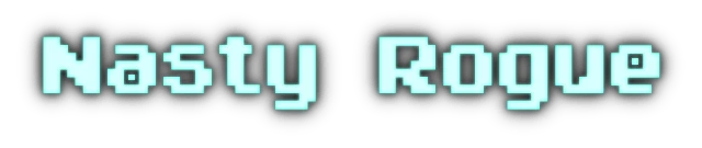 Nasty Rogue