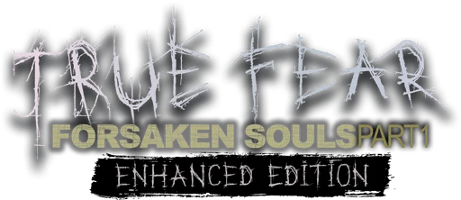 True Fear: Forsaken Souls Part 1