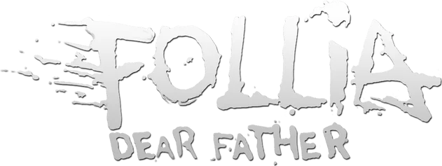 Follia - Dear father