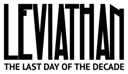 Leviathan: The Last Day of the Decade