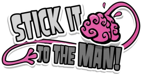Stick it to The Man!