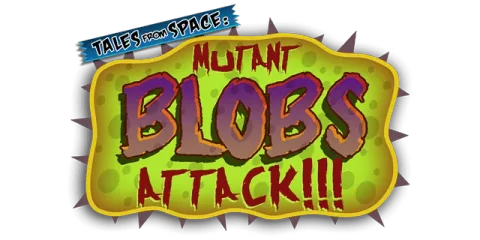 Tales From Space: Mutant Blobs Attack