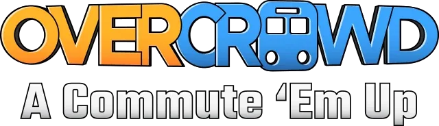 Overcrowd: A Commute 'Em Up