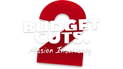 Budget Cuts 2: Mission Insolvency