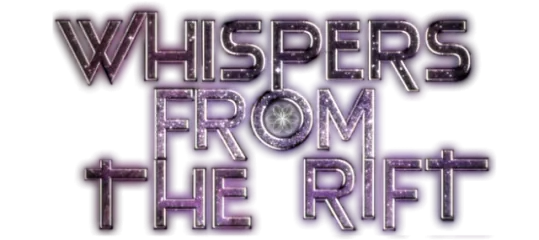 Whispers From The Rift
