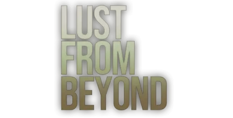 Lust from Beyond