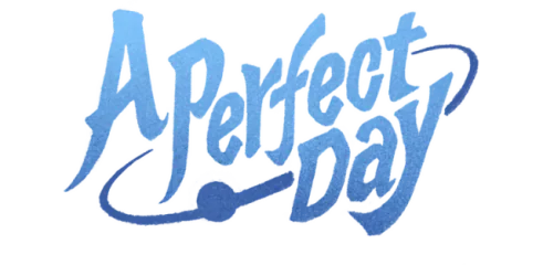 A Perfect Day