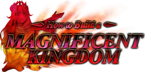 How to Build a Magnificent Kingdom