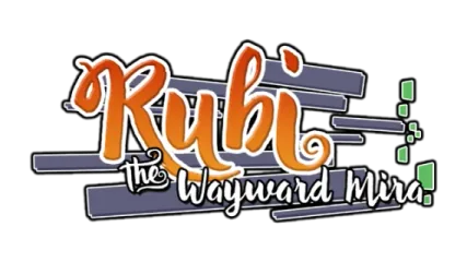 Rubi: The Wayward Mira