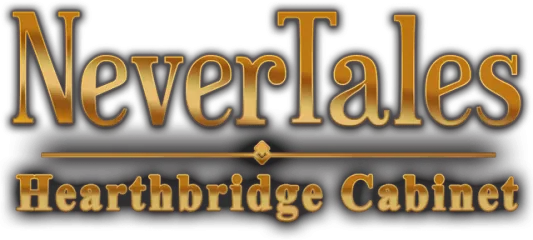 Nevertales: Hearthbridge Cabinet Collector's Edition