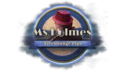 Ms. Holmes: Five Orange Pips Collector's Edition