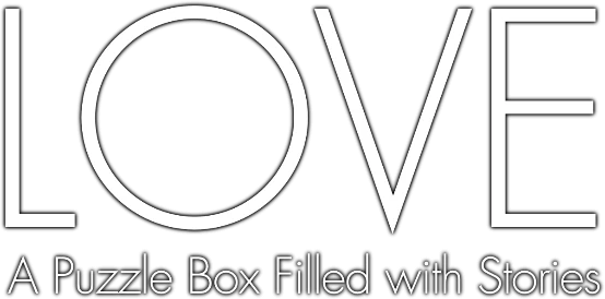 LOVE - A Puzzle Box Filled with Stories